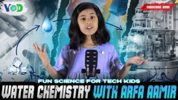 💧 Water Chemistry with Arfa | Fun Science for Tech Kids. #waterchemistry